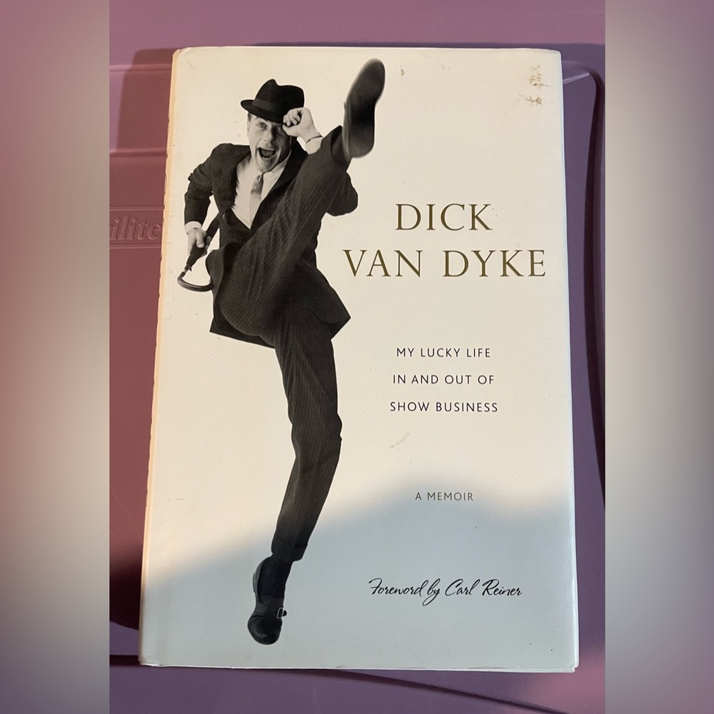 Dick Van Dyke My Lucky Life In &Out Of Show Business Carl Reiner Memoir First Ed